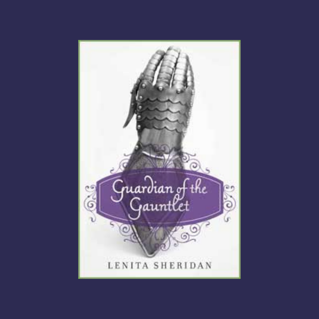 Guardian of the Gauntlet: Storytelling with Author Lenita Sheridan (ages 9-12)